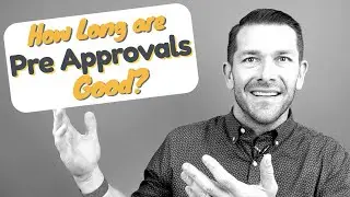 How long is PRE APPROVAL letter good for?