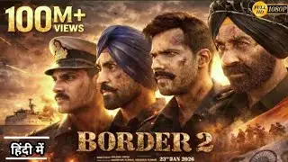 Border 2 full movie in hindi | Sunny Deol | varun dawan | 