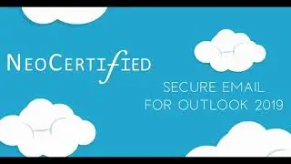 Secure Email For Outlook 2019