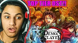 Demon Slayer Infinity Castle Ost Reaction (GOD TIER OST!)