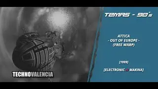 TEMAS: Alberto Tapia, Pedro Miras & DJ Abel Presents Attica - Out Of Europe (Free!! Warp)