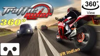 Traffic Rider 360&deg; Video Experience #bikeracing,  #Trafficrider