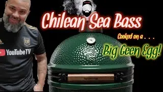 Grilled Chilean Sea Bass