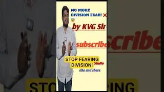 &ldquo;Division Fear Ends Today! 😱 Learn This Simple Trick | KVG Sir&rdquo;&ldquo;#subscribe
