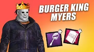 Can Burger King Myers actually win? - Dead by Daylight