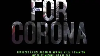 MR. Killa - For Corona [ Rebel riddim ]