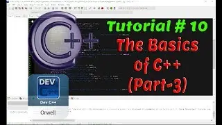 Tutorial#10 - The Basics of C++ Program (Part - 3) | C++ Programming by Coding Hub