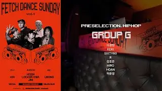 Group G - Preselection Hiphop #FetchDanceSunday #2025FetchDanceSunday #SummerSession