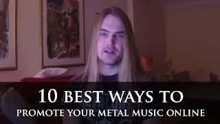 10 BEST Ways to Promote Your Metal Band Online | Metal Vlog by Stefan Nordstr&ouml;m