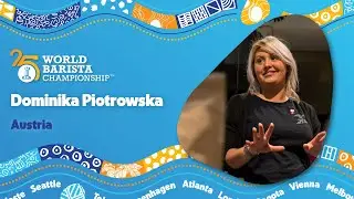 Доминика Пиотровска, Австрия | Чемпионат мира по бариста 2025: Полуфиналы