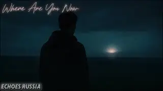 Где ты теперь &ndash; russian emotional song about losing a brother | Echoes