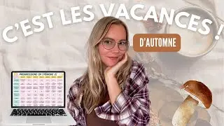 WEEKLY VLOG | VACANCES D’AUTOMNE 🍂 *préparation de la période 2 & activités d’automne*