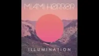 Miami Horror - Holidays