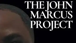 The John Marcus Project #IT Had 2 Happen&trade;️