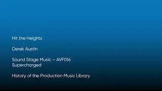 Hit the Heights - Derek Austin | Sound Stage Music (AVF016) [Full Track] - HOTPML #1402