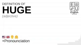 HUGE meaning, definition & pronunciation | What is HUGE? | How to say HUGE