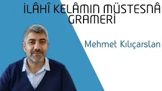 İlahi Kelam - Ders 2