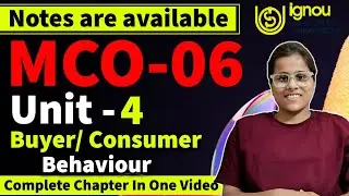 MCO-06(Unit 4) Buyer Behavior With NOTES IGNOU University. MCO- 06 Unit-4 IGNOU University 