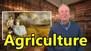 ‘Agriculture’ The Industrial Revolution, 2.