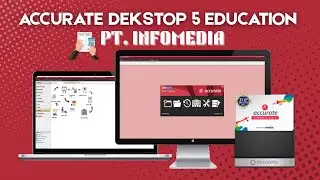 Tutorial Accurate 5 Desktop Education - PT Infomedia