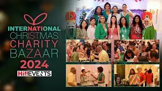 Hi!! Events | The International Christmas Charity Bazaar - 2024