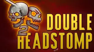 Deviant Dexter - DOUBLE Headstomp