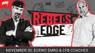 Rebel's Edge с Джоном и Питом Наджарианами &mdash; тренерами $CRWD $MRO и CFB