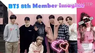 BTS 8th Member Imagine - Run BTS (#1)