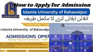 How to apply in IUB , online apply iub ,online for admission | Step by Step procedure IKRAM UL HAQ