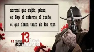 GORDO MASTER FT. CAPÁZ 02. Creí que lo sabías  