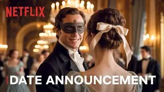Bridgerton Season 4 &ndash; Official Release Date & First Look | Netflix