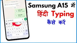 Samsung A15 Me Hindi Typing Kaise Kare | Samsung A15 Me English To Hindi Typing Kaise Kare 