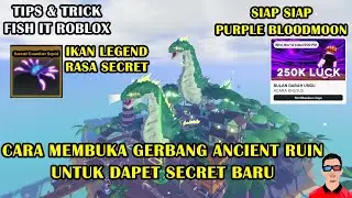 How to Enter the Ancient Ruins Map to Get the Secret Ancient Lochness Monster! | Fish it Roblox