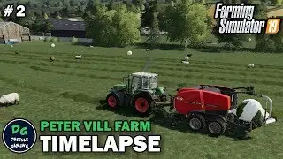 FS19 Timelapse | Peter Vill Farm #2 | First silage