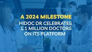 Revolutionizing Healthcare: Over 1.1 Million Doctors Join Hidoc Dr