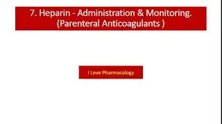 Anticoagulants-07-Heparin Administration & Monitoring