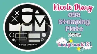 Nicole Diary - 038 Stamping Plate Review | honeycrunch321