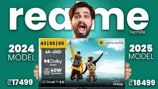 realme TechLife 4K UHD TV 2025 vs 2024: Which Should YOU Buy? (Price, Specs, Features Compared!)
