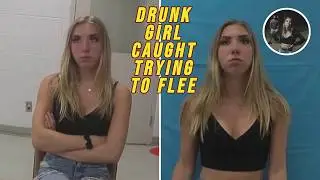 Drunk Girl Tries to Walk Away Before Getting Caught and Arrested for DUI