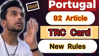 Portugal Article 92 TRC Rules + Cost | How to apply Portugal TRC in 92 Article 