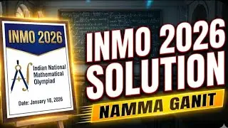 INMO 2026 SOLUTION FIRST ON YOU TUBE CHANNEL # INMO 2026 solved