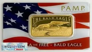 PAMP America The Free Bald Eagle 1 oz Gold Bar 999.9