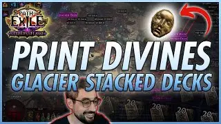Print Divines FAST &ndash; Glacier Stacked Deck Farming Strat | PoE 3.27