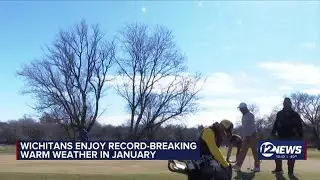 Wichitans enjoy record-breaking warm weather in January