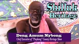 Shilluk Heritage ( Part one 1)