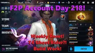 Marvel Future Fight: F2P Account Day 218!  Weekly Reset! T4 Ghost Rider! Build Work! 🔥 💀🔥