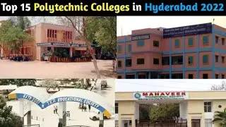 Top 15 Polytechnic Colleges In Hyderabad 2022|Best Diploma Colleges|Government Polytechnic Colleges|
