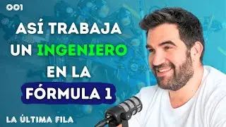 Ingeniería de Diseño Industrial: De la Universidad a trabajar en McLaren | La Última Fila Ep.1