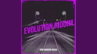 Evolution Riddim