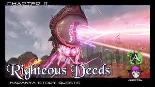 Archeage Unchained - Story Quests Ch 11: Righteous Deeds